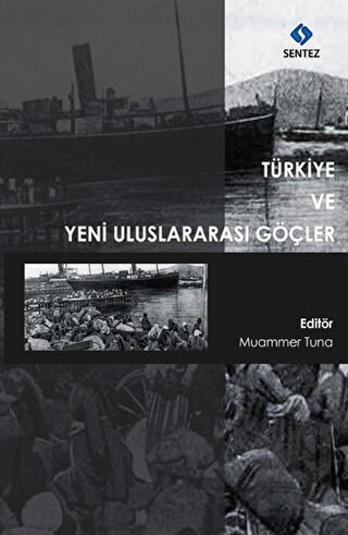 Türkiye ve Yeni Uluslararası Göçler | Kitap Ambarı