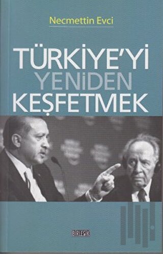 Türkiye’yi Yeniden Keşfetmek | Kitap Ambarı
