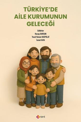 Türkiye'de Aile Kurumunun Geleceği | Kitap Ambarı