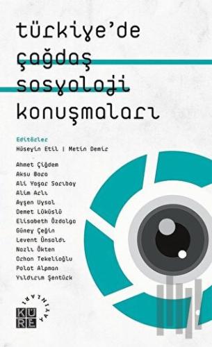 Türkiye'de Çağdaş Sosyoloji Konuşmaları | Kitap Ambarı