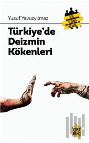 Türkiye'de Deizmin Kökenleri | Kitap Ambarı