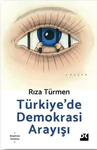 Türkiye'de Demokrasi Arayışı