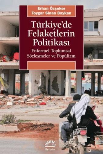 Türkiye'de Felaketlerin Politikası | Kitap Ambarı