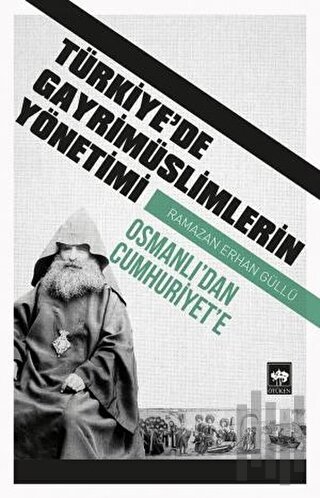 Türkiye'de Gayrimüslimlerin Yönetimi | Kitap Ambarı