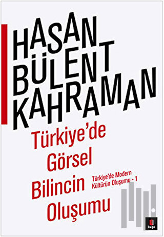 Türkiye'de Görsel Bilincin Oluşumu | Kitap Ambarı