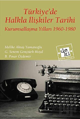 Türkiye'de Halkla İlişkiler Tarihi | Kitap Ambarı