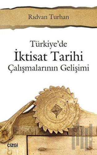 Türkiye'de İktisat Tarihi | Kitap Ambarı