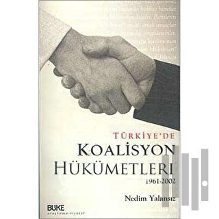 Türkiye'de Koalisyon Hükümetleri 1961-2002 | Kitap Ambarı
