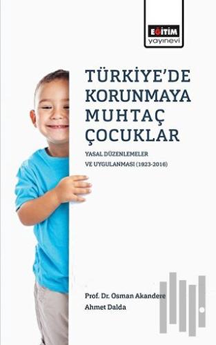 Türkiye'de Korunmaya Muhtaç Çocuklar | Kitap Ambarı