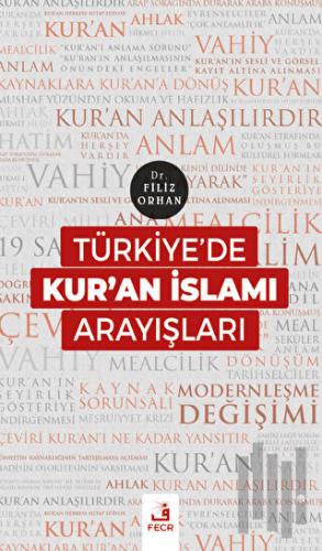 Türkiye'de Kur'an İslamı Arayışları | Kitap Ambarı