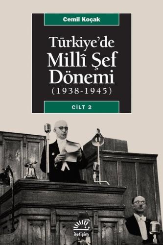 Türkiye'de Milli Şef Dönemi 2