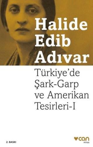 Türkiye'de Şark-Garp ve Amerikan Tesirleri I | Kitap Ambarı