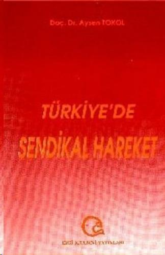 Türkiye'de Sendikal Hareket
