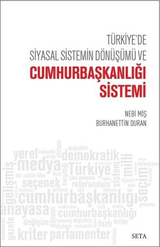 Türkiye’de Siyasal Sistemin Dönüşümü ve Cumhurbaşkanlığı Sistemi | Kit
