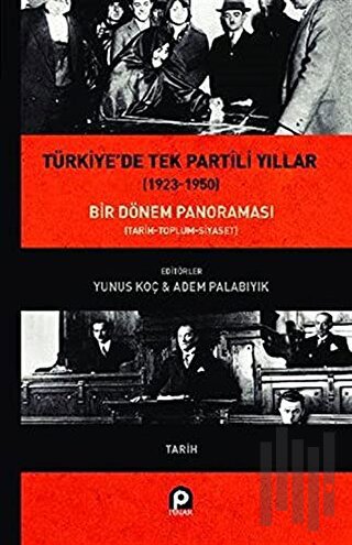 Türkiye'de Tek Partili Yıllar (1923-1950) (Ciltli) | Kitap Ambarı