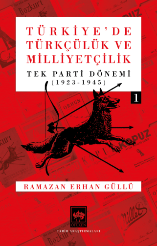 Türkiye'de Türkçülük ve Milliyetçilik - Cilt 1 | Kitap Ambarı