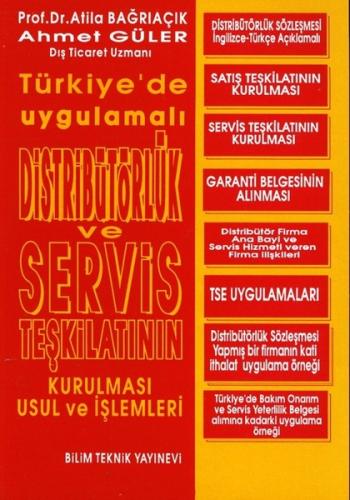 Distribütörlük ve Servis Teşkilatının Kurulması Usul ve İşlemleri | Ki