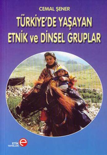 Türkiye'de Yaşayan Etnik ve Dinsel Gruplar | Kitap Ambarı