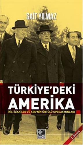 Türkiye'deki Amerika | Kitap Ambarı