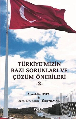 Türkiye'mizin Bazı Sorunları ve Çözüm Önerileri 2 | Kitap Ambarı