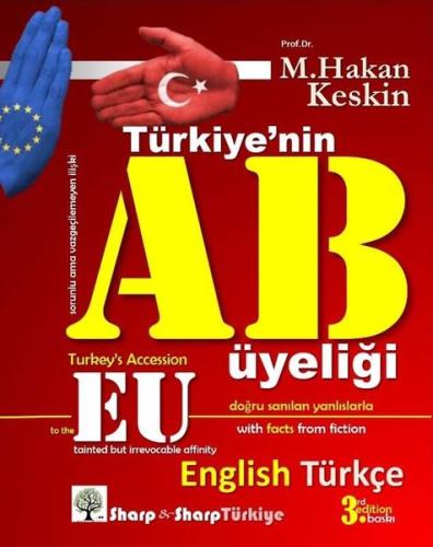 Türkiyenin AB Üyeliği - Turkey's Accession to the EU - İki Dilli Kitap
