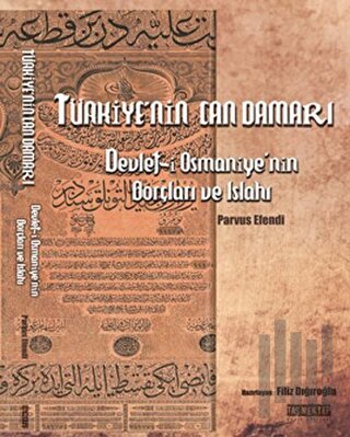 Türkiye'nin Can Damarı Devlet-i Osmaniye'nin Borçları ve Islahı | Kita