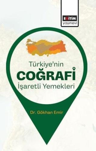 Türkiye'nin Coğrafi İşaretli Yemekleri