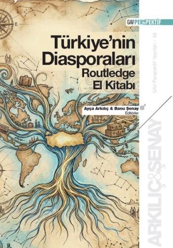 Türkiyenin Diasporaları Routledge El Kitabı