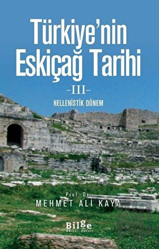 Türkiye'nin Eskiçağ Tarihi 3 | Kitap Ambarı