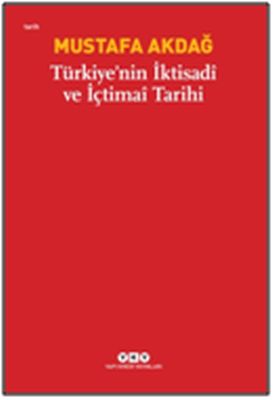 Türkiye'nin İktisadi ve İçtimai Tarihi | Kitap Ambarı
