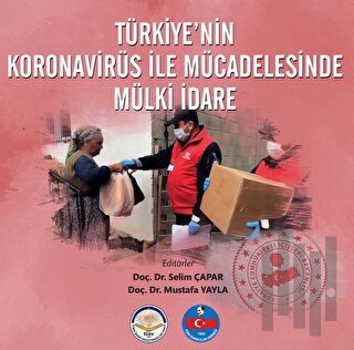 Türkiyenin Koronavirüs İle Mücadelesinde Mülki İdare