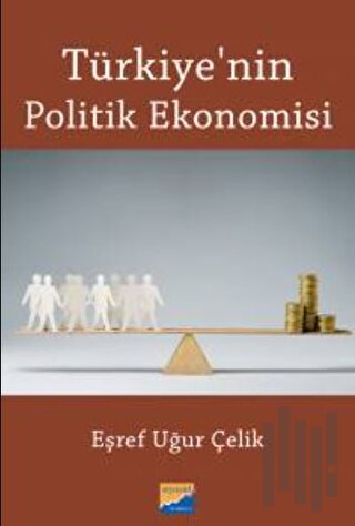 Türkiye'nin Politik Ekonomisi | Kitap Ambarı