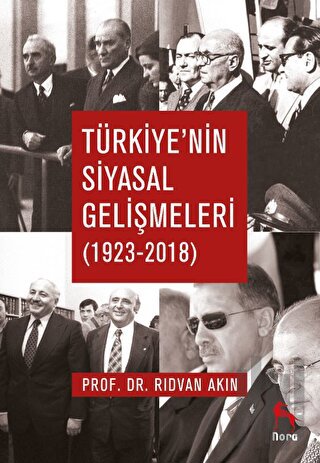 Türkiye'nin Siyasal Gelişmeleri (1923-2018) | Kitap Ambarı