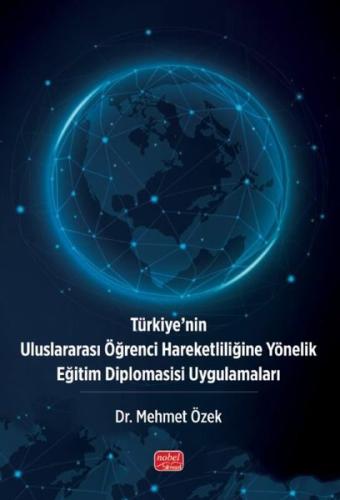 Türkiye'nin Uluslararası Öğrenci Hareketliliğine Yönelik Eğitim Diplom