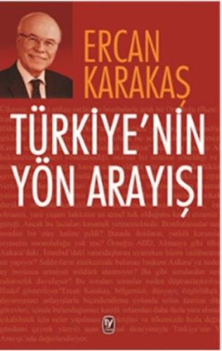 Türkiyenin Yön Arayışı
