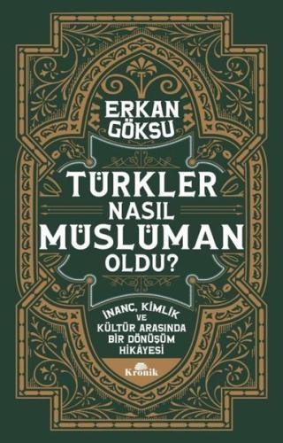 Türkler Nasıl Müslüman Oldu?