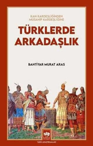 Türklerde Arkadaşlık | Kitap Ambarı
