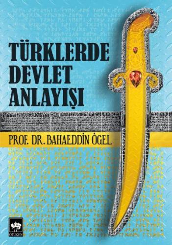 Türklerde Devlet Anlayışı | Kitap Ambarı
