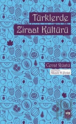 Türklerde Ziraat Kültürü | Kitap Ambarı
