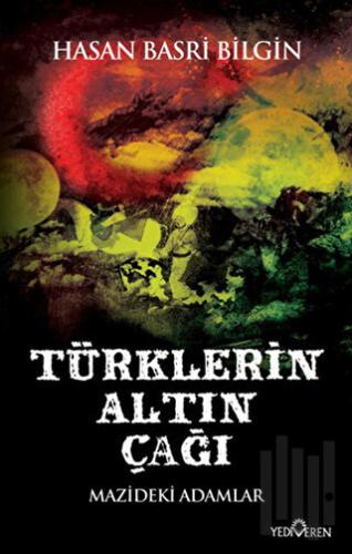 Türklerin Altın Çağı | Kitap Ambarı