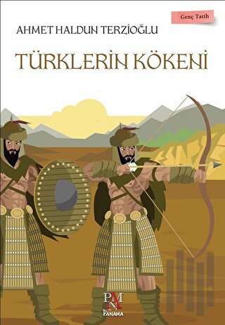 Türklerin Kökeni - Genç Tarih Serisi | Kitap Ambarı