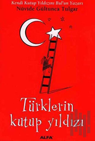 Türklerin Kutup Yıldızı | Kitap Ambarı