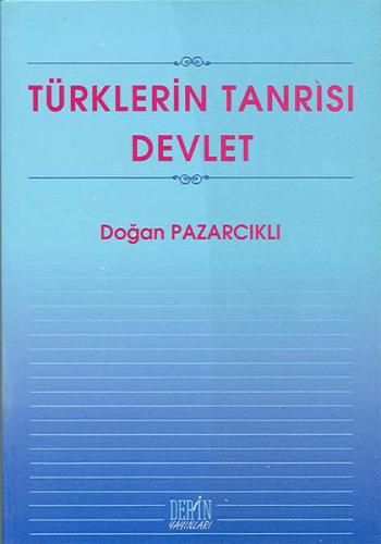 Türklerin Tanrısı Devlet