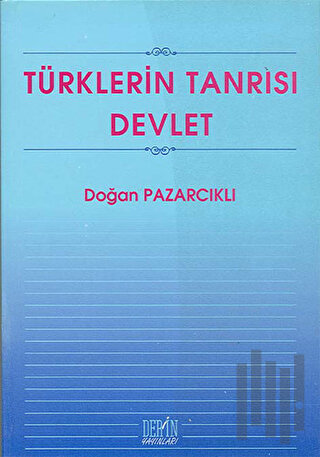 Türklerin Tanrısı Devlet | Kitap Ambarı