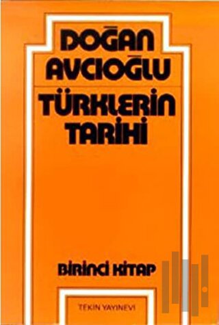 Türklerin Tarihi 1. Kitap | Kitap Ambarı