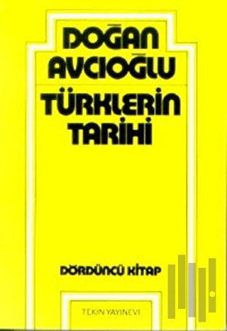 Türklerin Tarihi 4. Kitap | Kitap Ambarı