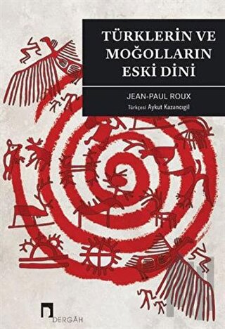 Türklerin ve Moğolların Eski Dini | Kitap Ambarı