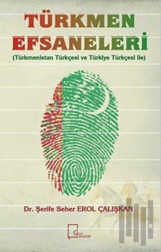 Türkmen Efsaneleri | Kitap Ambarı