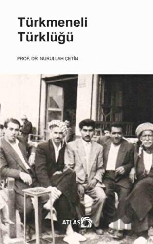 Türkmeneli Türklüğü | Kitap Ambarı