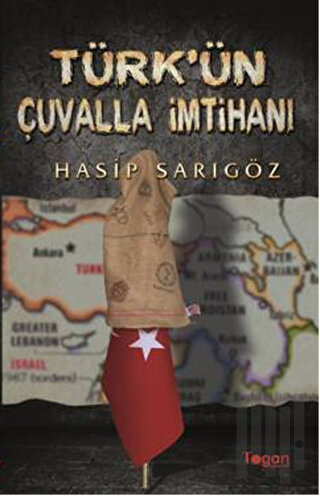 Türk'ün Çuvalla İmtihanı | Kitap Ambarı